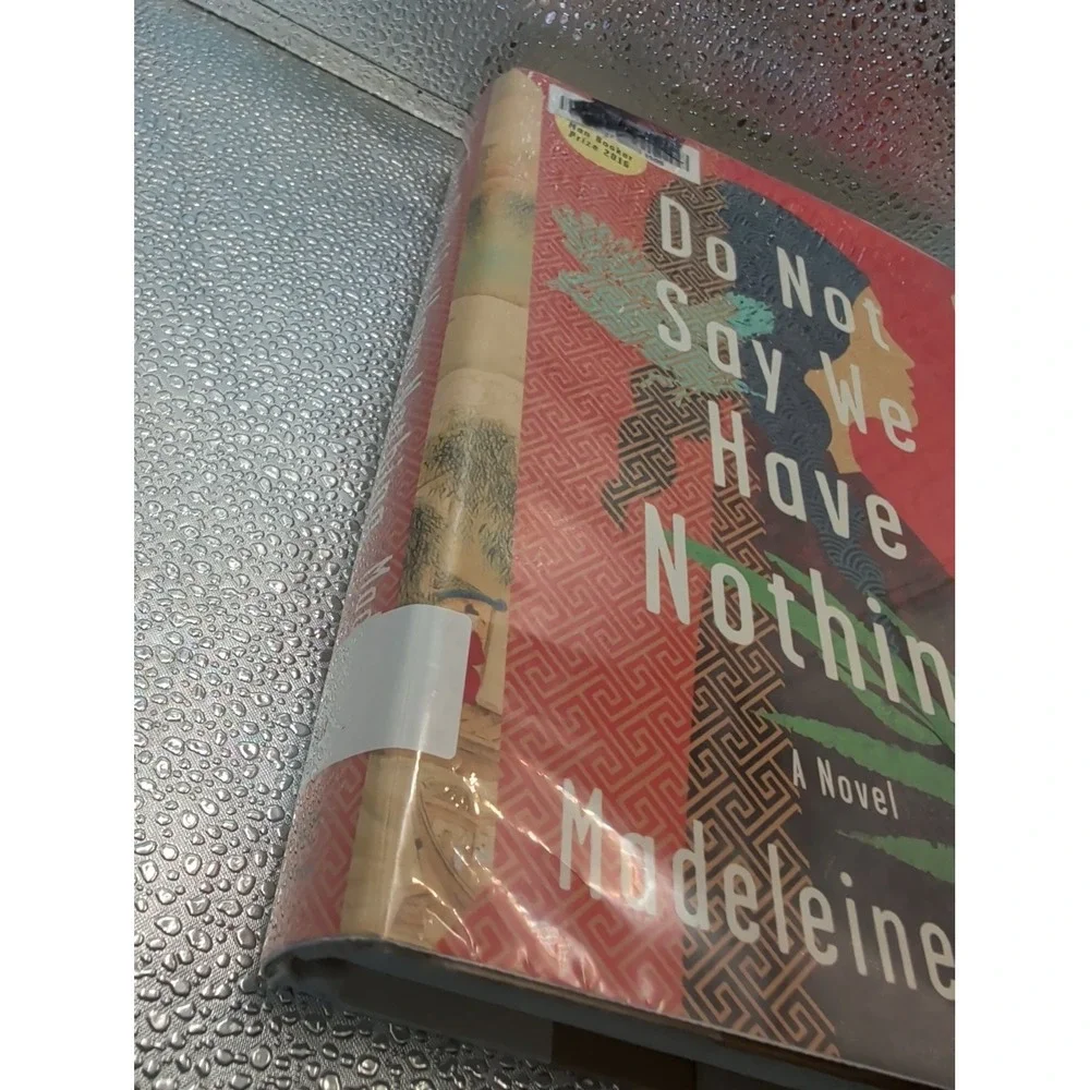 Do Not Say We Have Nothing Hardcover Madeleine Thien